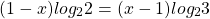 \[(1-x) log _{2} 2=(x-1) log _{2} 3\]