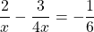 \[\frac{2}{x}-\frac{3}{4 x}=-\frac{1}{6}\]
