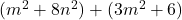 (m^2+8n^2)+(3m^2+6)